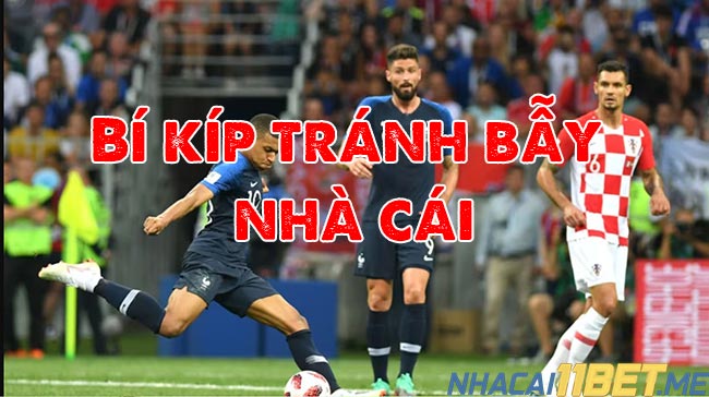 Bí Kíp Tránh Bẫy Nhà Cái