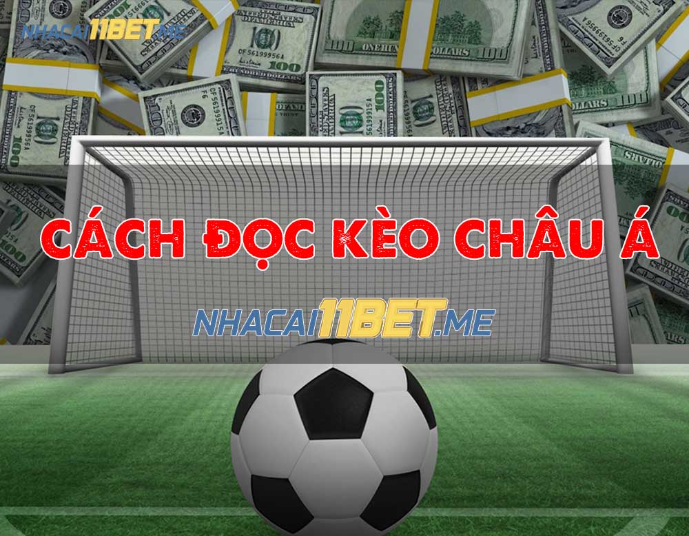 cách đọc kèo Châu Á