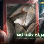 Nằm mơ thấy cá mè là điềm báo gì? Có ý nghĩa gì? Đánh con gì? mo-thay-ca-me