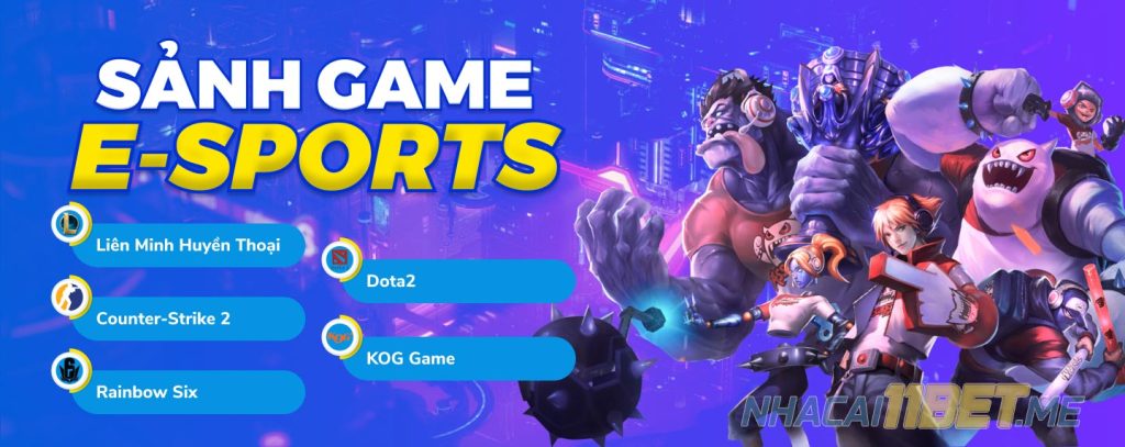 sảnh game E-Sporst tại 11Bet