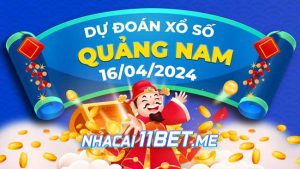 Thumbnail Nhà cái 11Bet Soi cầu Quảng Nam ngày 16-4-2024