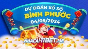Thumbnail Nhà cái 11Bet Soi cầu Bình Phước ngày 4-5-2024