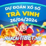 Soi cầu XSTV 26/4/2024 - Dự đoán xổ số Trà Vinh hôm nay 26-04 Thumbnail Nhà cái 11Bet Soi cầu Trà Vinh ngày 26-4-2024
