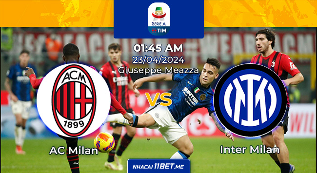 AC Milan vs Inter Milan 23-4-2024 thumbnail 11bet