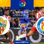 Nhận định kèo Almería vs Getafe (21h15 ngày 27/04) Chiến thắng dễ dàng cho Getafe? Nhận định trận đấu Almeria và Getafe