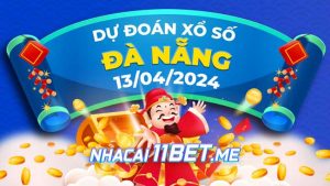 Thumbnail Nhà cái 11Bet Soi cầu Đà Nẵng ngày 13-4-2024