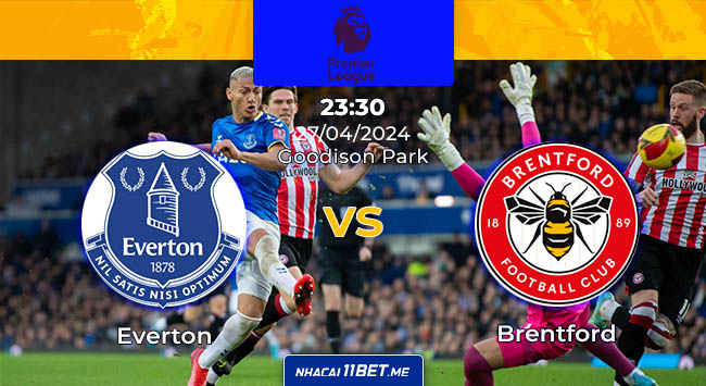 Everton vs Brentford 27-4-2024 thumbnail 11bet