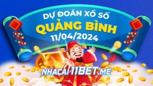 Thumbnail Nhà cái 11Bet Soi cầu Quảng Bình ngày 11-4-2024