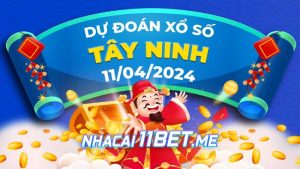 Thumbnail Nhà cái 11Bet Soi cầu Tây Ninh ngày 11-4-2024