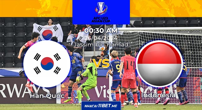 U23 Hàn Quốc vs U23 Indonesia 26-4 thumbnail 11bet