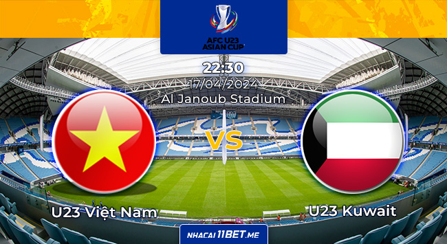 U23 Việt Nam vs U23 Kuwait thumbnail 11bet