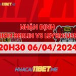 Nhận định Union Berlin vs Bayer Leverkusen (20h30 ngày 06/04/2024) Union Berlin vs Bayer Leverkusen