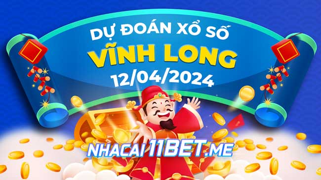 Thumbnail Nhà cái 11Bet Soi cầu Vĩnh Long ngày 12-4-2024