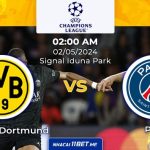 Nhận định kèo Borussia Dortmund và PSG (02h00 ngày 02/05)  Nhận định kèo Borussia Dormund và PSG