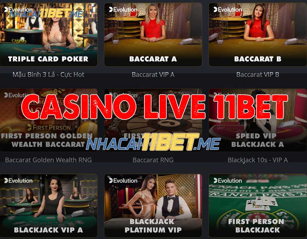 Casino Live tại nhà cái 11Bet là một sòng bạc trực tuyến đẳng cấp, mang đến cho người chơi trải nghiệm đánh bạc chân thực và hấp dẫn