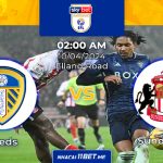 Nhận định kèo Leeds vs Sunderland lúc 02h00 ngày 10/4/2024: Săn mèo đen? Nhận định kèo Leeds vs Sunderland