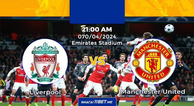 Nhận định kèo Manchester United – Liverpool (21h30 ngày 07/04)