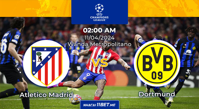 Nhận định Atletico Madrid vs Dortmund