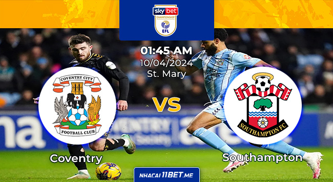 Nhận định trận đấu Southampton vs Coventry