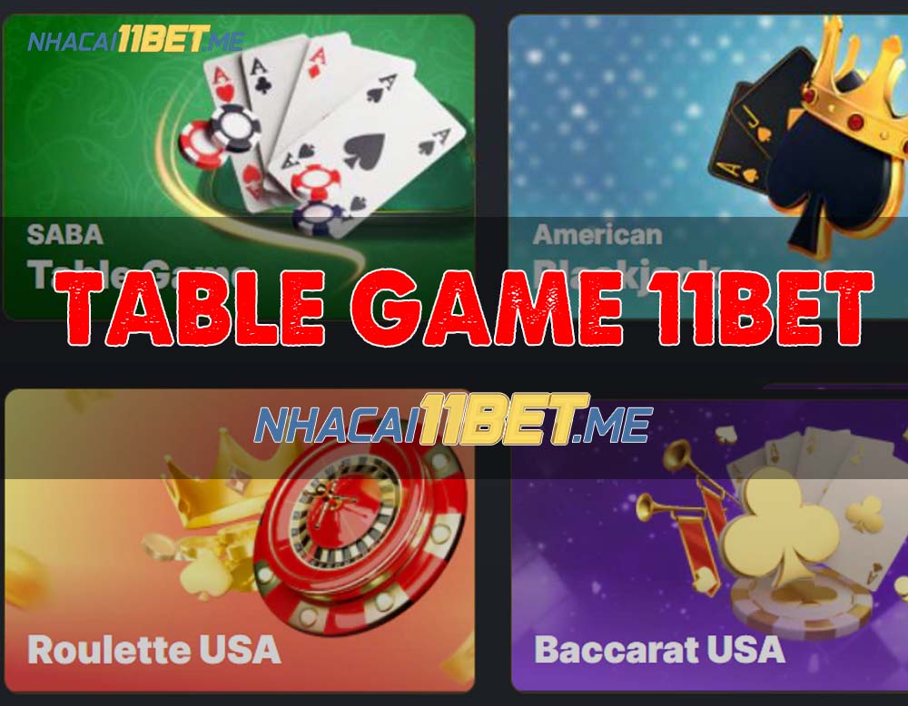 Sảnh Table Game 11Bet mang đến cho người chơi một bộ sưu tập phong phú các trò chơi bàn đa dạng và hấp dẫn