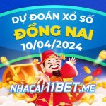 Soi cầu XSDN 10/4/2024 - Dự đoán xổ số Đồng Nai hôm nay 10-04 Thumbnail Nhà cái 11Bet Soi cầu Đồng Nai ngày 10-4-2024