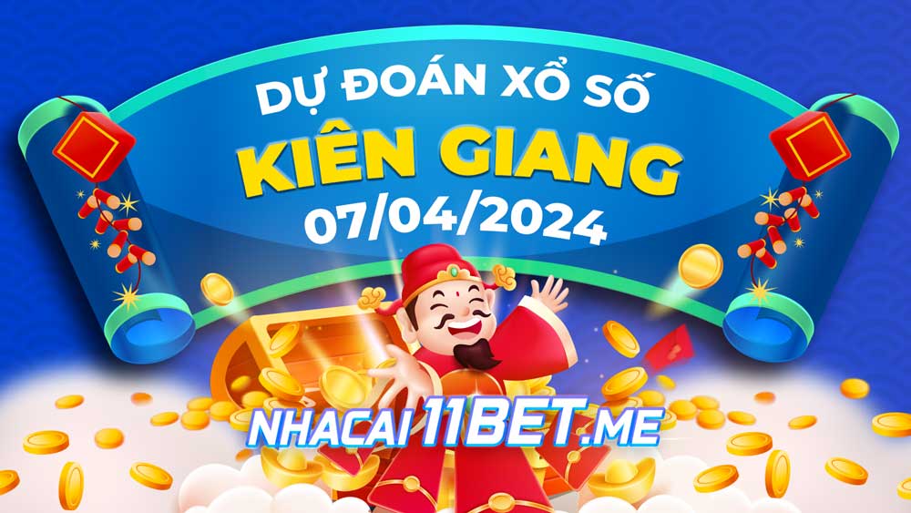 Thumbnail Nhà cái 11Bet Soi cầu Kiên Giang ngày 7-4-2024