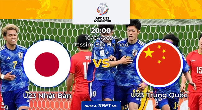 kèo U23 Nhật Bản vs U23 Trung Quốc lúc 20h00 ngày 16/4