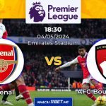 Nhận định kèo Arsenal vs AFC Bournemouth (18h30 ngày 04/05): Pháo thủ sẽ rung chuông như Liverpool? Nhận định và Soi kèo Arsenal vs AFC Bournemouth 18h30 ngày 4/5/2024