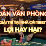 Căng thẳng công việc dân văn phòng tìm đến nhà cái 11Bet giải trí: Lợi hay hại? Dân văn phòng giải trí tại nhà cái 11Bet thumbnail