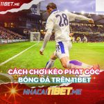 Hướng dẫn cách chơi kèo phạt góc bóng đá trên 11Bet trúng lớn! Hướng dẫn cách chơi kèo phạt góc bóng đá trên 11Bet trúng lớn!