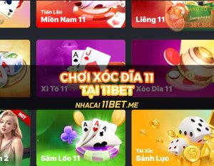 Hướng dẫn cách chơi xóc dĩa 11 tại 11Bet: Chơi hay, thắng lớn!