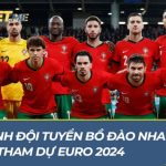 Thông tin đội hình đội tuyển Bồ Đào Nha tham dự EURO 2024 Đội hình đội tuyển Bồ Đào Nha tham dự Euro 2024
