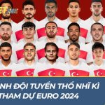đội hình đội tuyển Thổ Nhĩ Kì tham dự euro 2024