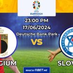 Nhận định bóng đá Bỉ vs Slovakia, 23h00 ngày 17/06/2024: Điệu nhảy cuối cùng của Thế hệ vàng Bỉ Nhận định bóng đá Bỉ vs Slovakia, 23h00 ngày 17/06/2024: Điệu nhảy cuối cùng của Thế hệ vàng Bỉ