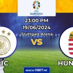 Nhận định bóng đá Đức vs Hungary, 23h00 ngày 19/06/2024: Đức có thể vào vòng trong sớm? Nhận định bóng đá Đức vs Hungary, 23h00 ngày 19/06/2024: Đức có thể vào vòng trong sớm?