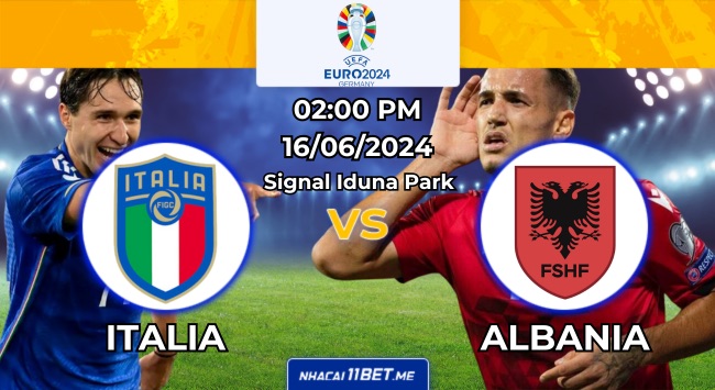 Nhận định bóng đá Italy vs Albania, 02h00 ngày 16/06/2024: Chiến thắng dễ dàng cho nhà vô địch