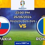 Nhận định bóng đá Slovakia vs Romania, 23:00 ngày 26/06: Cuộc chiến khó lường Nhận định bóng đá Slovakia vs Romania, 02:00 ngày 26/06: Cuộc chiến khó lường