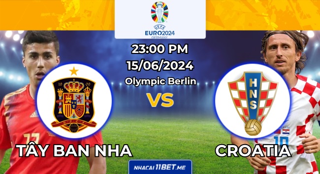 Nhận định bóng đá Tây Ban Nha vs Croatia, 23h00 ngày 15/06/2024: Chiến thắng dễ dàng cho Croatia?